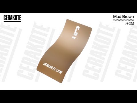 Cerakote H-225 Mud Brown YouTube Color Sample